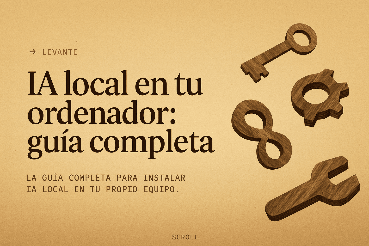 IA local en tu ordenador: guía completa 2026 (Ollama, LM Studio y Levante)