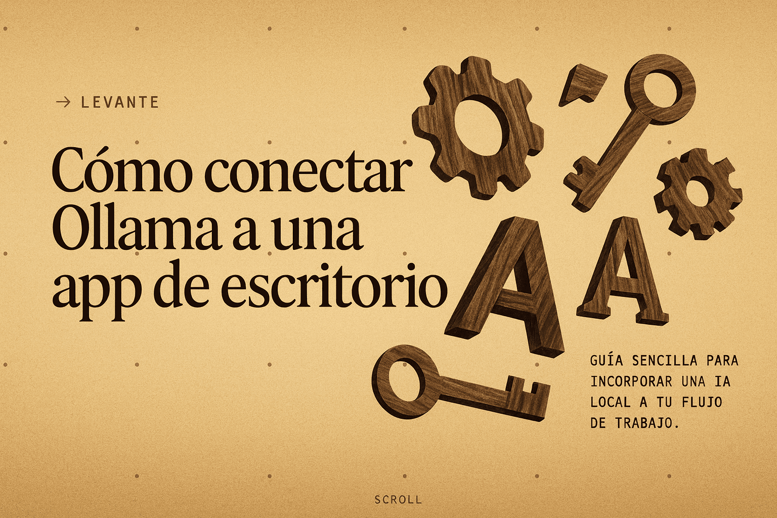 Cómo conectar Ollama a una app de escritorio: guía paso a paso