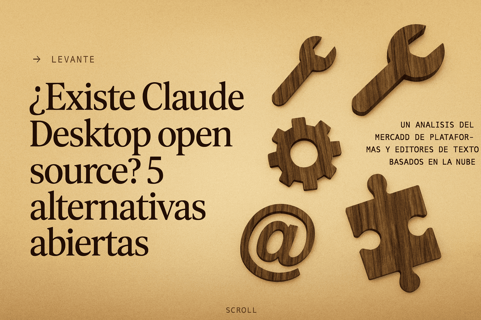 ¿Existe Claude Desktop open source? 5 alternativas abiertas reales