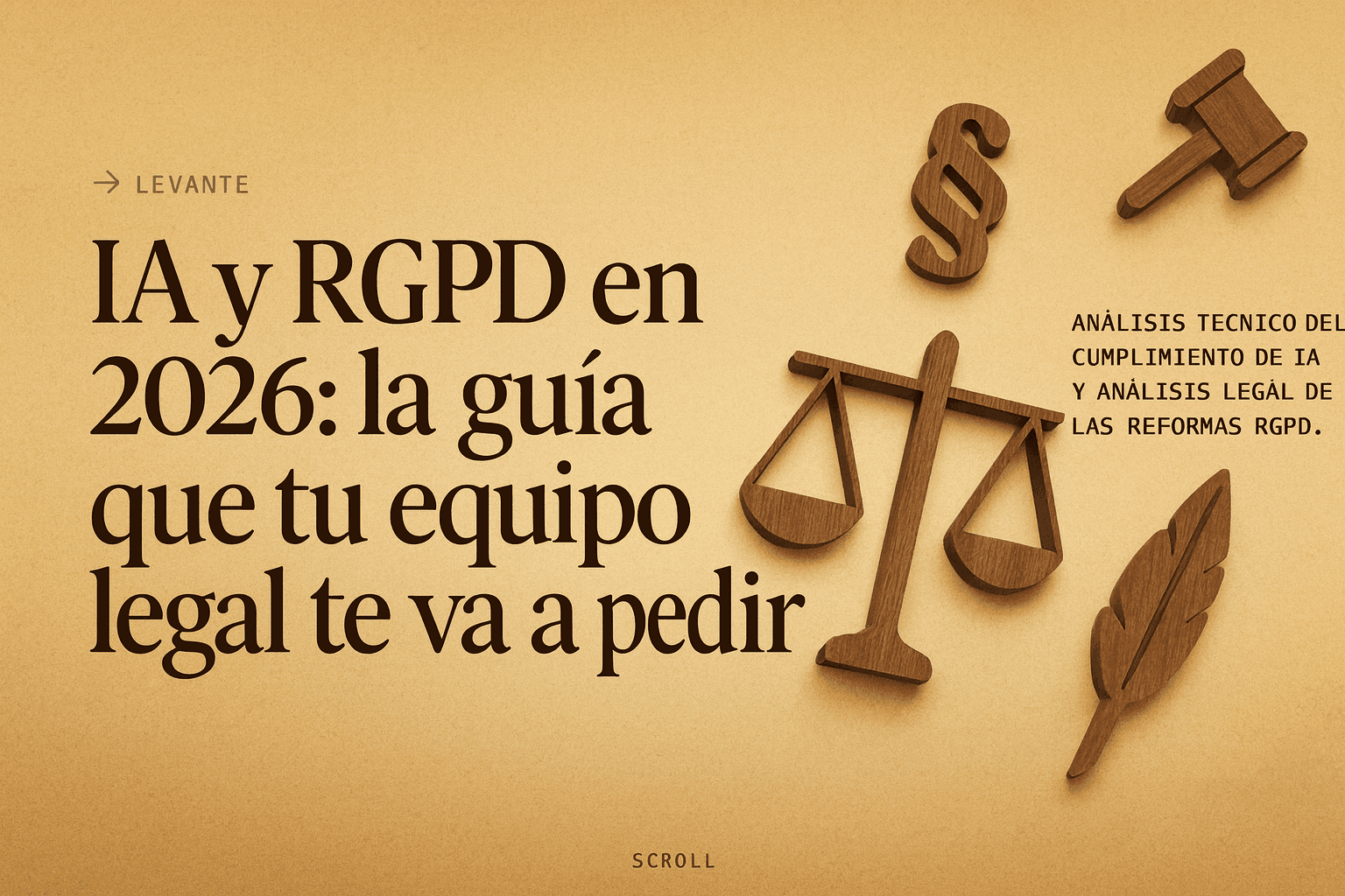 IA y RGPD en 2026: la guía que tu equipo legal te va a pedir